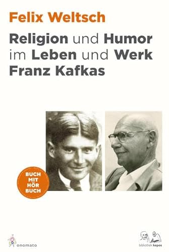 Religion und Humor im Leben und Werk Franz Kafkas von onomato